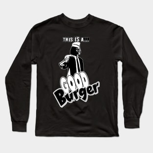 One Good Burger Long Sleeve T-Shirt